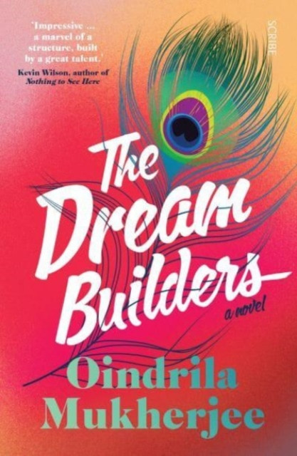 The Dream Builders a novel by Oindrila Mukherjee (Paperback Book)