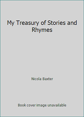 My Treasury of Stories and Rhymes by Nicola Baxter