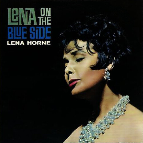 Lena Horne Lena On the Blue Side (CD) Album