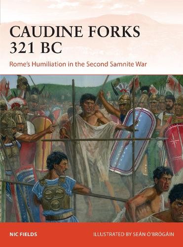 Nic Fields Caudine Forks 321 BC (Tascabile) Campaign