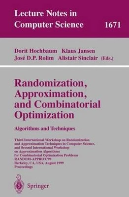 Randomization, Approximation, and Combinatorial Optimization. Algorithms and