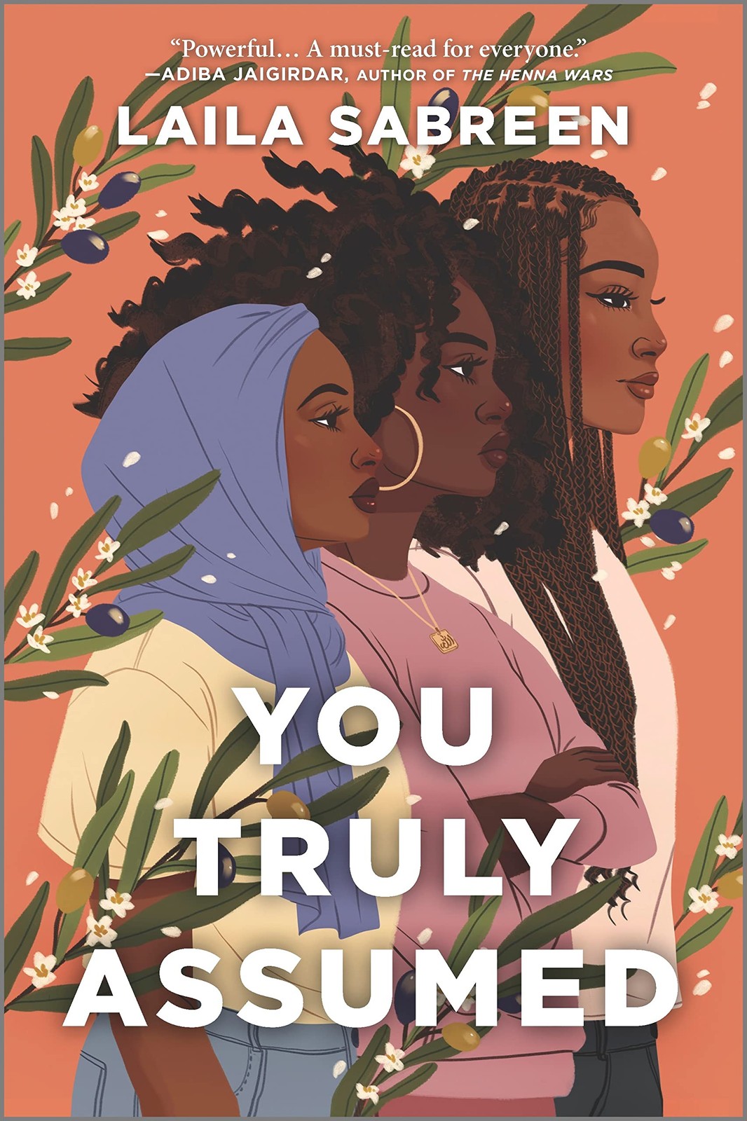 You Truly Assumed (Inkyard Press / Harlequin Teen).by Sabreen, Laila New** - Image 7