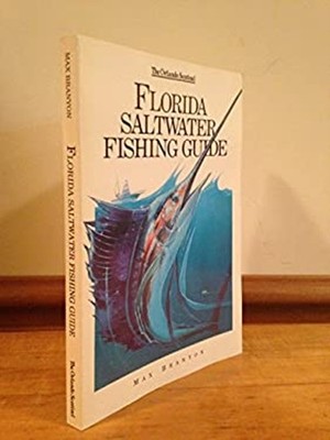 Florida Saltwater Fishing Guide Paperback Max Branyon