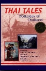 Thai Tales: Folktales of Thailand (World Folklore, No 5), Excellent Books