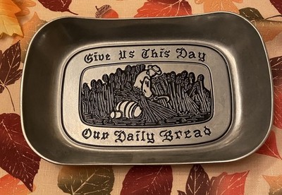 Vintage Wilton Armetale  Give Us This Day Our Daily Bread  Serving Tray No Box