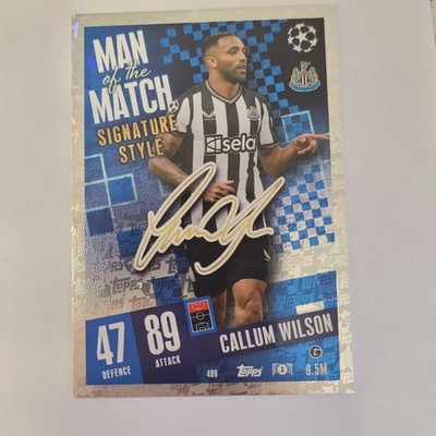 Callum Wilson Man Of The Match Signature Style Match Attax 23/24 Newcastle FC
