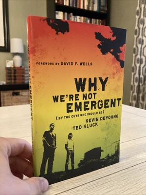 Why We're Not Emergent by Kevin DeYoung & Ted Kluck - Like New - Paperback