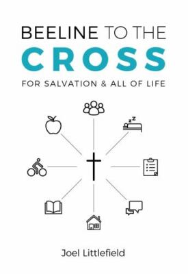 Beeline To The Cross by Littlefield, Joel, Brand New, Free shipping in the US