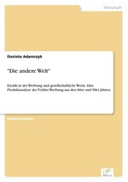 "\"Die Andere Welt\" Daniela Adamczyk"