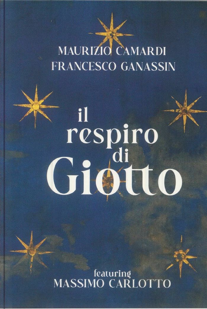 CAMARDI, Maurizio/FRANCESCO GANASSIN - Il Respiro Di Giotto - CD