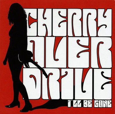 Cherry Overdrive Ill Be Gone LIMITED EDITION Vinyl Single 7inch NEAR MINT