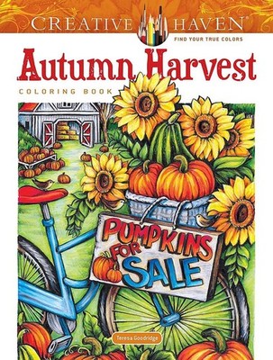 Creative Haven Autumn Harvest Coloring Book by Teresa Goodridge (English) Paperb