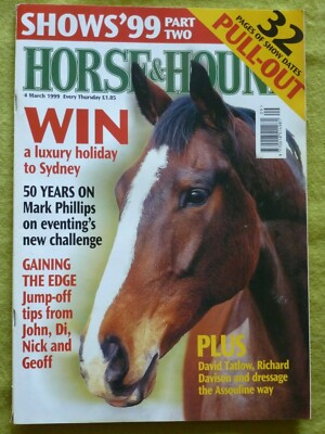 HORSE & HOUND / 1999 MARCH 4 / 50 YEARS ON MARK PHILLIPS ON EVENTING'S CHALLENGE