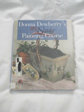 DONNA DEWBERRY'S ONE STROKE PAINTING COURSE HARDCOVER EX-LIB 1999 STERLING