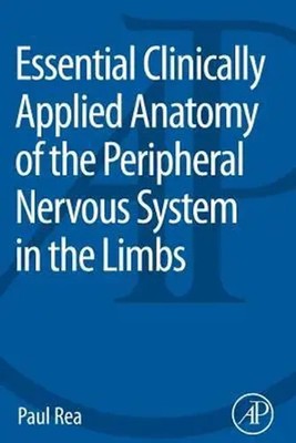 Essential Clinically Applied Anatomy of the Peripheral Nervous System in the...