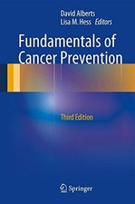 FUNDAMENTALS OF CANCER PREVENTION By David Alberts & Lisa M. Hess - Hardcover VG