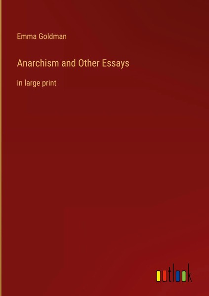 Emma Go*Dman | Anarchism And Other Essays | Buch | Englisch (2022) | Gebunden-image