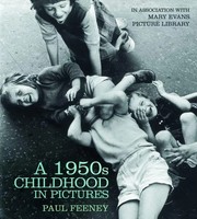 A 1950S Childhood In Pictures | Paul Feeney | Englisch | Taschenbuch | 2014