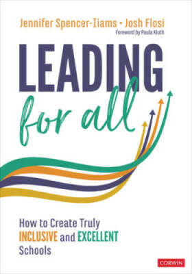 Leading for All: How to Create Truly Inclusive and Excellent Schools - VERY GOOD
