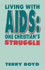 Living With AIDS - 1556732384, perfect paperback, Terry Boyd