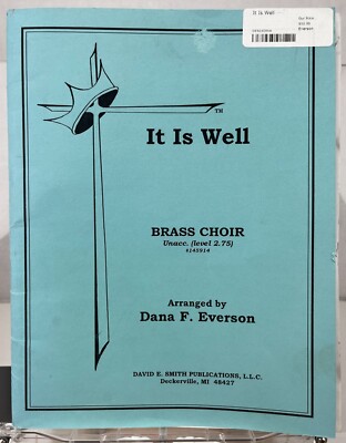 It Is Well Brass Choir Sheet Music By Dana F Everson Level 2.75 David E Smith