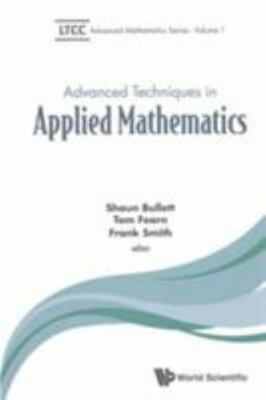 Advanced Techniques in Applied Mathematics, Paperback by Bullett, Shaun (EDT)...
