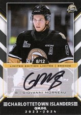 2023/24 Charlottetown Islanders Signatures Bronze - GIOVANNI MORNEAU [8/12]