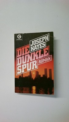 67259 Joseph Arnold Hayes DIE DUNKLE SPUR Roman