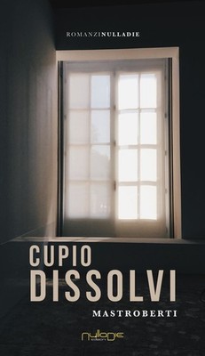 Pierfrancesco Mastroberti Bücher - Cupio Dissolvi