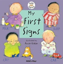 My First Signs: American Sign Language by Annie Kubler: New