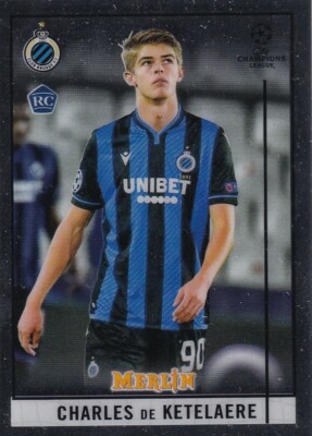 Topps Merlin Chrome Fußball Karte CL 20/21 Nr. 3 Charles De Ketelaere Rookie RC