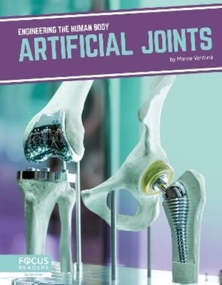 Marne Ventura Artificial Joints (Gebundene Ausgabe) Engineering the Human Body