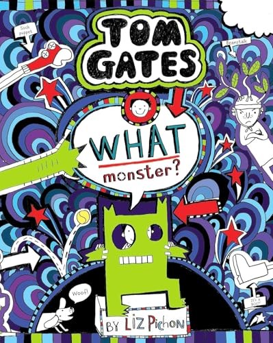 Tom Gates #15: What Monster? (Pb), Liz Pichon