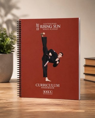Jason David Frank s Rising Sun Karate Academy Curriculum Handbook