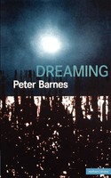 Dreaming Peter Barnes Taschenbuch Kartoniert / Broschiert Englisch 1999