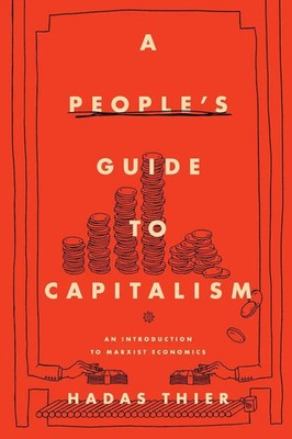 Hadas Thier | A People's Guide to Capitalism | Taschenbuch | Englisch (2020)
