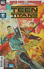 TEEN TITANS #15  SUPER SONS OF TOMORROW III  1st SAVIOR  DC  2018  NICE!!!
