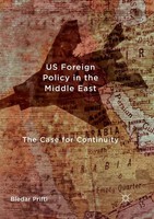 Us Foreign Policy In The Middle East Bledar Prifti
