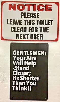 TWO 8x12 TIN SIGNS Funny clean bathroom restroom toilet notice