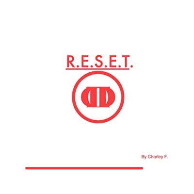 R.E.S.E.T                                                                      