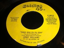 Lenny Williams - Shoo Doo Fu Fu Ooh / Choosing You 45 - Soul