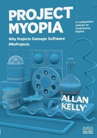 Allan Kelly | Project Myopia | Taschenbuch | Englisch (2018) | EAN 9781912832040