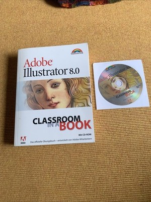 Adobe Illustrator 8.0 Classroom Book Mit CD