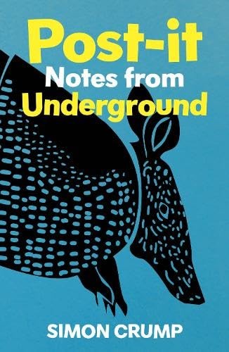 Post-It Notes From Underground Simon Crump - Image 6