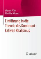 Werner Pfab (U. A.) | EinfüHrung In Die Theorie Des Kommunikativen Realismus
