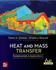 Heat And Mass Transfer, 6th Edition, Si Units by Yunus Cengel, Afshin Ghajar...