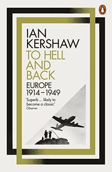 To Hell and Back: Europe, 1914-1949  von Kershaw, Ian | Buch | Zustand gut