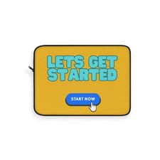 Motivational Laptop Sleeve - Let's Get Started, Tech Accessory, Gifts for ... 