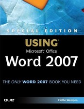 Special Edition Using Microsoft Office Word 2007 by Wempen, Faithe Paperback The