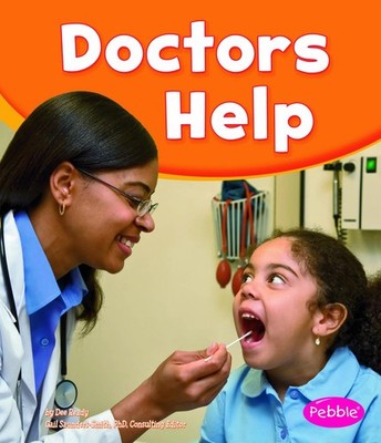 Doctors Help (Our Community Helpers)